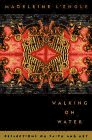 Walking on Water : Reflections on Faith and Art