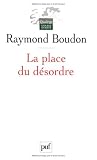 La place du désordre : Critique des théories du changement social