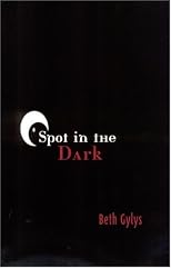 SPOT IN THE DARK (OSU JOURNAL AWARD POETRY)