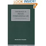 Insurance in Private International Law: A European Perspective'