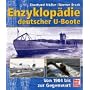 Enzyklop�die deutscher U-Boote. von 1904 bis zur Gegenwart