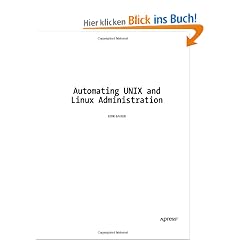 Automating Unix and Linux Administration (The Expert's Voice)