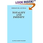Totality and Infinity: An Essay on Exteriority (Martinus Nijhoff Philosophy Texts) by E. Levinas