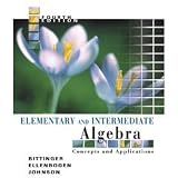 Elementary and Intermediate Algebra: Concepts and Applications