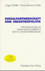 Sozialpartnerschaft und Industriepolitik - J&uuml;rgen K&auml;dtler, Hans-Hermann Hertle