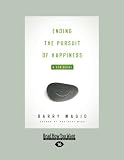 Ending the Pursuit of Happiness: A Zen Guide