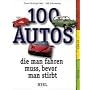 100 Autos, die man fahren muss, bevor man stirbt