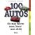 100 Autos, die man fahren muss, bevor man stirbt