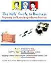 The Kids' Guide To Business