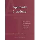 ApprendreATraduire(EnglishandFrenchEdition)