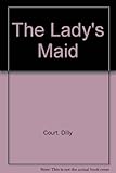 The lady's maid