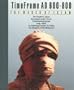 The March of Islam: Time Frame, Ad 600-800