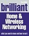 Brilliant Home & Wireless Networks