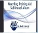 Wrestling Training Aid Subliminal CD