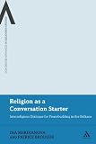 Religion as a conversation starter : interreligious dialogue for peacebuilding in the Balkans