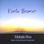 Mohala Hou - Music Of The Hawaiian Renaissance