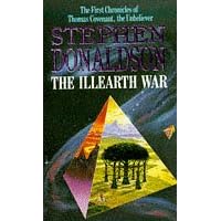 The Illearth War (The Chronicles of Thomas Covenant, the Unbeliever)
