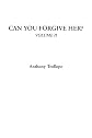 Can You Forgive Her?, Volume II