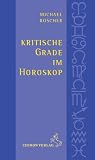 Produkt-Bild: Kritische Grade im Horoskop: Schnelldiagnose und Tiefendeutung
