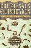 Courtesans and Fishcakes: Consuming Passions of Classical Athens
