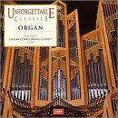 The Most Unforgettable Organ Classics Ever