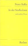 In der Strafkolonie und andere Prosa.