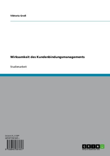 Wirksamkeit des Kundenbindungsmanagements (German Edition)
