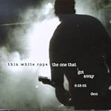Thin White Rope - One That Got Away ( Audio CD ) - B000003SUE