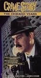 Crime Story:Chicago Years [VHS]