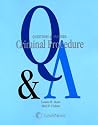 Questions & Answers: Criminal Procedure I & II (Police Practices and Prosecution)