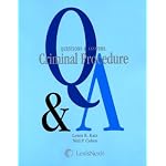 Questions & Answers: Criminal Procedure I & II (Police Practices and Prosecution) book cover
