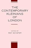 The Contemporary Kleinians of London