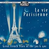 La vie Parisienne: Great French Stars of the 30s and 40s