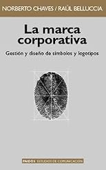 La Marca Corporativa / In the Way of Symbolization