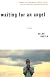 Waiting for an Angel