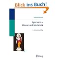 Ayurveda - Wesen und Methodik