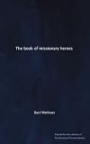 The book of missionary heroes