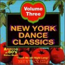 Revue Various Artists  / New York Dance Classics, Vol. 3: A Collection of 80's Dance Music