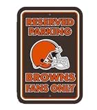 Cleveland Browns Plastic Reserved Parking Sign Reserved Parking: Browns Fans Only