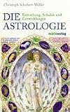 Produkt-Bild: Die Astrologie. Entstehung, Schulen und Entwicklungen