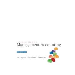 Introduction to Management Accounting: Chapters 1-14