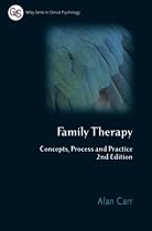 Family Therapy: Concepts, Process and Practice (Wiley Series in Clinical Psychology)