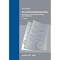 Das Sachverst�ndigengutachten: Grundlagen f�r Aufbau und Inhalt eines Gutachtens