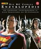 Die DC Comics Enzyklopädie. Limitierte Sammlerauflage