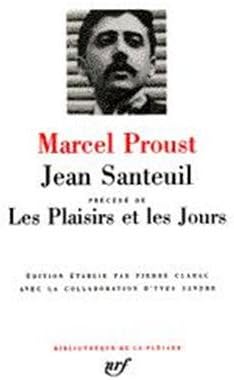 Proust: Jean Santeuil; Precede de Les plaisirs et les jours (French Edition)