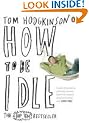How To Be Idle