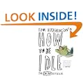 How To Be Idle