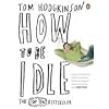 How To Be Idle