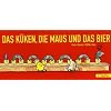 Das K�ken, die Maus und das Bier. 2. Staffel