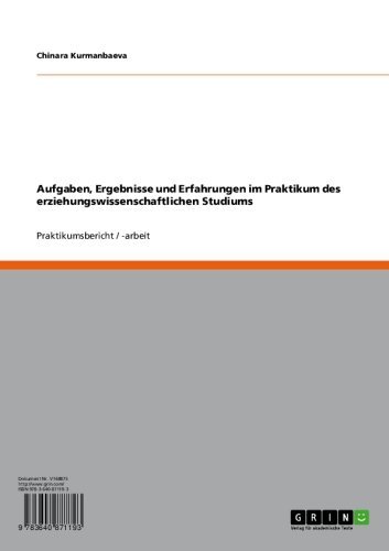 Aufgaben, Ergebnisse und Erfahrungen im Praktikum des erziehungswissenschaftlichen Studiums (German Edition)